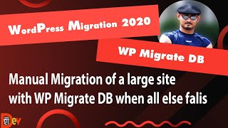 MANUAL MIGRATION OF A VERY LARGE WORDPRESS SITE WITH WP MIGRATE DB PLUGIN WHEN ALL ELSE FAILS [upl. by Florie]