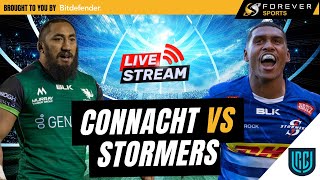 CONNACHT VS STORMERS LIVE  URC Live Commentary amp Watchalong [upl. by Horatia]