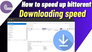 How To Speed Up Bittorrent Download Speed  Increase Download Speed [upl. by Nivrehs]