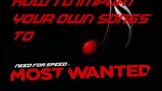 PS3NFSMost Wanted How to import your own songs [upl. by Arimaj56]