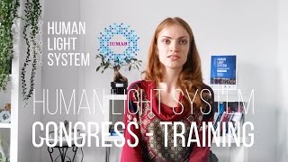 Human Light System Congress Training 2017 [upl. by Pollux300]