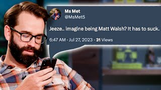 Matt Walsh Reads Mean Tweets [upl. by Ardnohs]