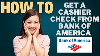 How to Get a Cashier’s Check from Bank Of America l Double Z [upl. by Eatnoid]