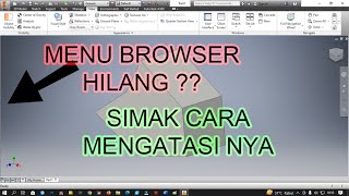 Menu samping kiri hilang di INVENTOR  Begini cara mengatasi nya [upl. by Collen83]