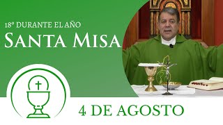 Santa Misa de hoy domingo 4 de agosto 2024 [upl. by Anit]