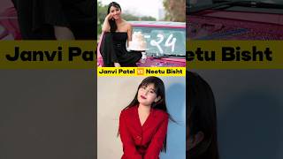 Jaanvi Patel 🆚 Neetu Bisht jaanvipatel neetubisht iamneetubisht jaanvipatel [upl. by Oznarol]