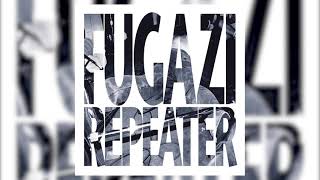 Fugazi  Repeater FULL ALBUM 1990 [upl. by Suiremed183]