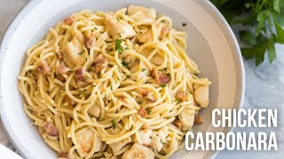 Chicken Carbonara easy creamy chicken pasta recipe  The Recipe Rebel [upl. by Ycaj957]