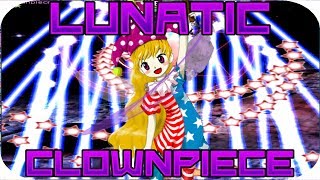 TOUHOU 15  Clownpiece LUNATIC PERFECT NO HITNO BOMB PD [upl. by Naud]