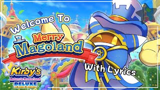 Welcome to Merry Magoland WITH LYRICS  Kirbys Return to Dream Land Deluxe Cover [upl. by Etram405]