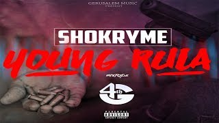 Shokryme  Young Rula Mixtape Full Mixtape [upl. by Erotavlas732]