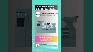 Metalworking Machinery Distributorship Super stockist and CampF Business Opportunities [upl. by Tana]