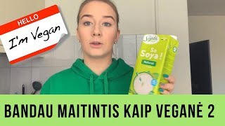 Maitinuosi kaip veganė  2 Dalis [upl. by Drehcir317]