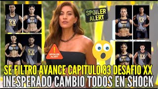 INESPERADO CAMBIO EN LA SEMIFINAL DEJA A TODOS EN SHOCK NUEVO AVANCE CAPITULO 83 DESAFIO XX [upl. by Naeruat911]