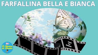 Farfallina bella e bianca Canzoni per Bambini Kids Songs Kids Music Baby Dance [upl. by Narot764]