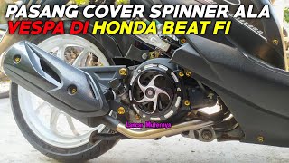 TUTORIAL PASANG COVER FAN SPINNER ALA VESPA DI MOTOR BEAT [upl. by Harriott]