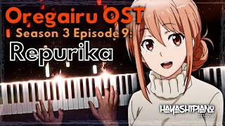 Repurika Replica  Harumodoki  Oregairu S3 Episode 9 and 10 OSTBGM Live Piano Cover [upl. by Ailuj328]