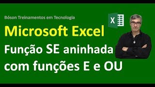 23  Função SE aninhada com as funções E e OU com múltiplos testes lógicos no Excel [upl. by Ennaitsirhc]