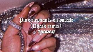 Dj Jack  Pink Elephants on Parade  slowed  reverb  bass boosted [upl. by Naivaj]