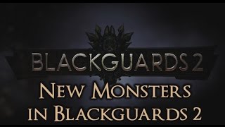 Blackguards 2  New Features Part 4 ENG [upl. by Swain]