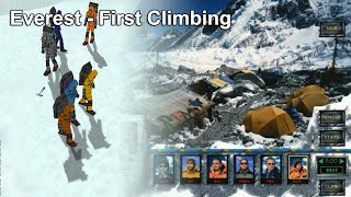 Everest  First Climbing [upl. by Atinihs684]