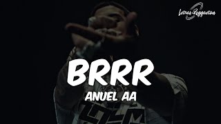 BRRR  ANUEL AA  Lyric Video [upl. by Trelu654]