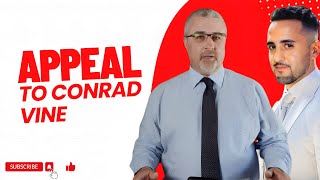 Appeal To Conrad Vine… [upl. by Lienaj]