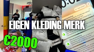 HOE IK €2000 HEB GEMAAKT IN 1 UUR Eigen Kleding Merk Day in The Life [upl. by Now]