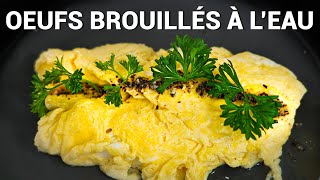 Comment Faire des Oeufs Brouillés à lEau🥚 [upl. by Rica]