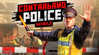 Contraband Police Mobile  Gameplay Android Ios [upl. by Ahidam]