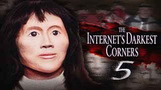 The Internets Darkest Corners 5 [upl. by Nivlad]