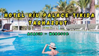 Hotel Riu Palace Tikida Taghazout  Agadir  Morocco [upl. by Idaline]