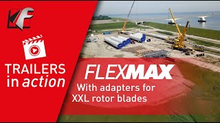 Faymonville FlexMAX With adapters for XXL rotor blades [upl. by Cliffes641]