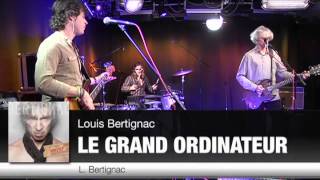 Le Live  Louis Bertignac  Le Live [upl. by Alvie858]