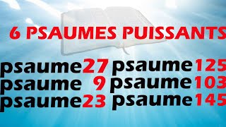 Psaume 145 Psaume 27 Psaume 125 Psaume 9 Psaume 23 Psaume 103 Psaume de louanges [upl. by Gordan]