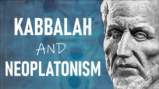 From Neoplatonism to Kabbalah A Mystical Exploration [upl. by Kir]