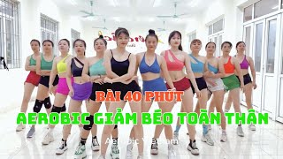 Chuỗi 10 Bài Tập Aerobic Giảm Mỡ Toàn Thân Eo Thon Gọn Cùng Aerobic Vietnam  Bài 10 [upl. by Fredrika725]