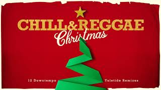 Christmas Reggae The Best Christmas Carols of the Year in Reggae [upl. by Hunfredo687]