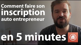 Comment faire son incription auto entrepreneur en 5 minutes [upl. by Halbeib407]