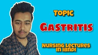 Gastritis Causes Symptoms  Pathology  Home Remedies  Treatment Nursing Lecture in Hindi MSN 1 [upl. by Kev]