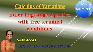 Mathsforall Lecture 14Euler Lagrange equation with free terminal conditions [upl. by Clymer11]