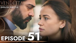 Vendetta  Episode 51 English Subtitled  Kan Cicekleri [upl. by Hearn]