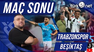 Trabzonspor  Beşiktaş  Maç Sonu Değerlendirmesi [upl. by Ttenna]