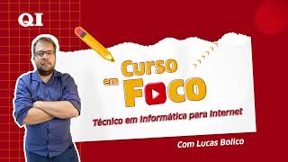 Técnico em Informática para Internet Tudo o que você precisa saber  Curso em Foco [upl. by Haeluj]