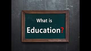 What is education  true meaning of education  Types of education [upl. by Econah685]