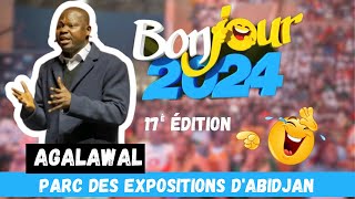 Bonjour 2024  Prestation d Ambassadeur Agalawal 🤣🔥 au parc des expositions dAbidjan [upl. by Eniwtna741]