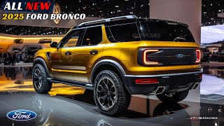 2025 Ford Bronco Revealed  MustSee Features [upl. by Greenes380]