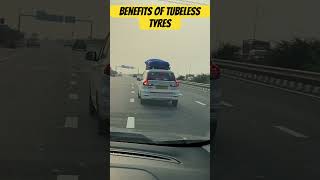 Benefits of Tubeless Tyres in Cars  Tubeless Tyres vs Tube Type tyres  Decreased Road accidents [upl. by Fan]