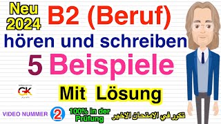 B2 Beruf Hören und Schreiben Prüfung 5 Beispiele für erfolgreiche Prüfungsvorbereitung  Mit Lösung [upl. by Atisusej690]