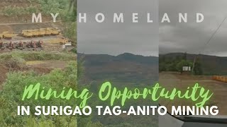 Mining opportunity in SURIGAO TAGANITO MINNING My homeland [upl. by Carlstrom]